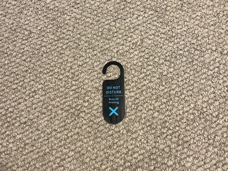 Do Not Disturb - 3D Printing (Door Hanger) 