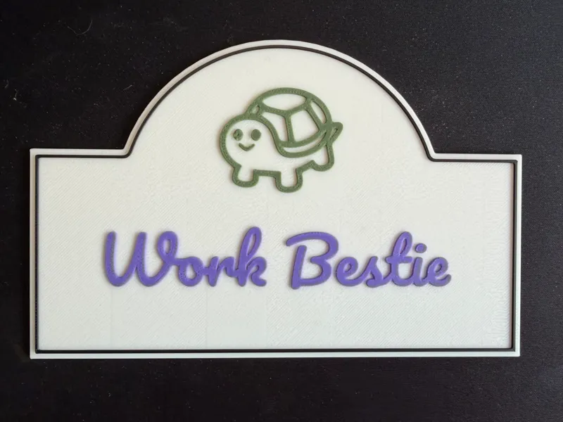 Work Bestie Schild