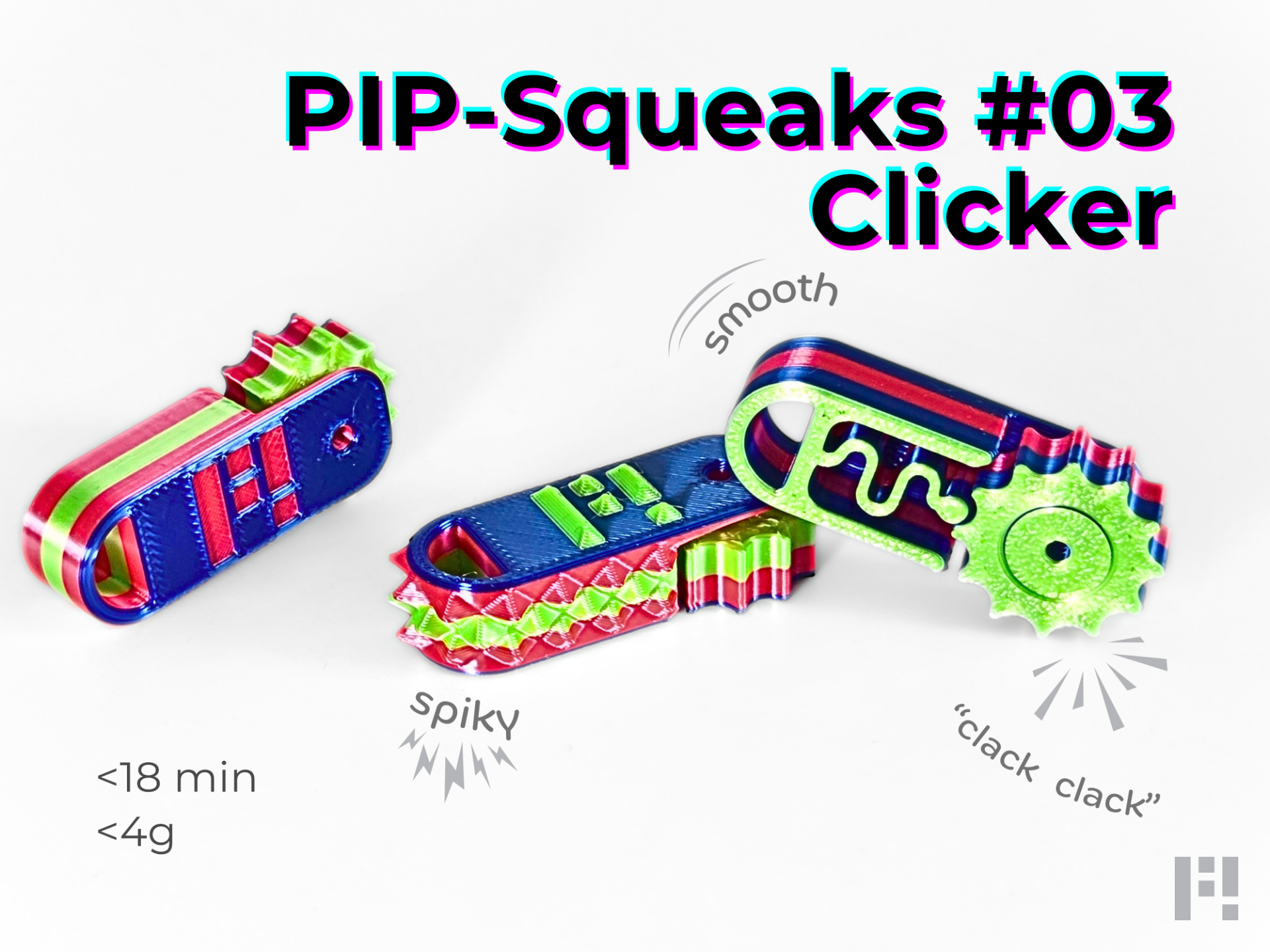 PIP‑Squeaks #03 – Click Fidget (<18min, <4g, EDC)