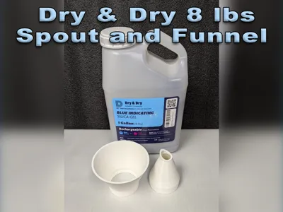 Dry & Dry Spout & Funnel For 8 lbs desiccant beads