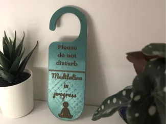 Do Not Disturb – Meditation Door Hanger
