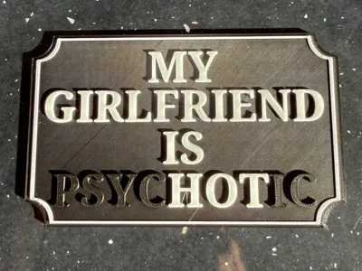 My girlfriend is hot sign