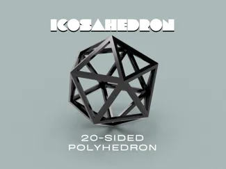 Desktop Icosahedron - The 20 Sided Polyhedron