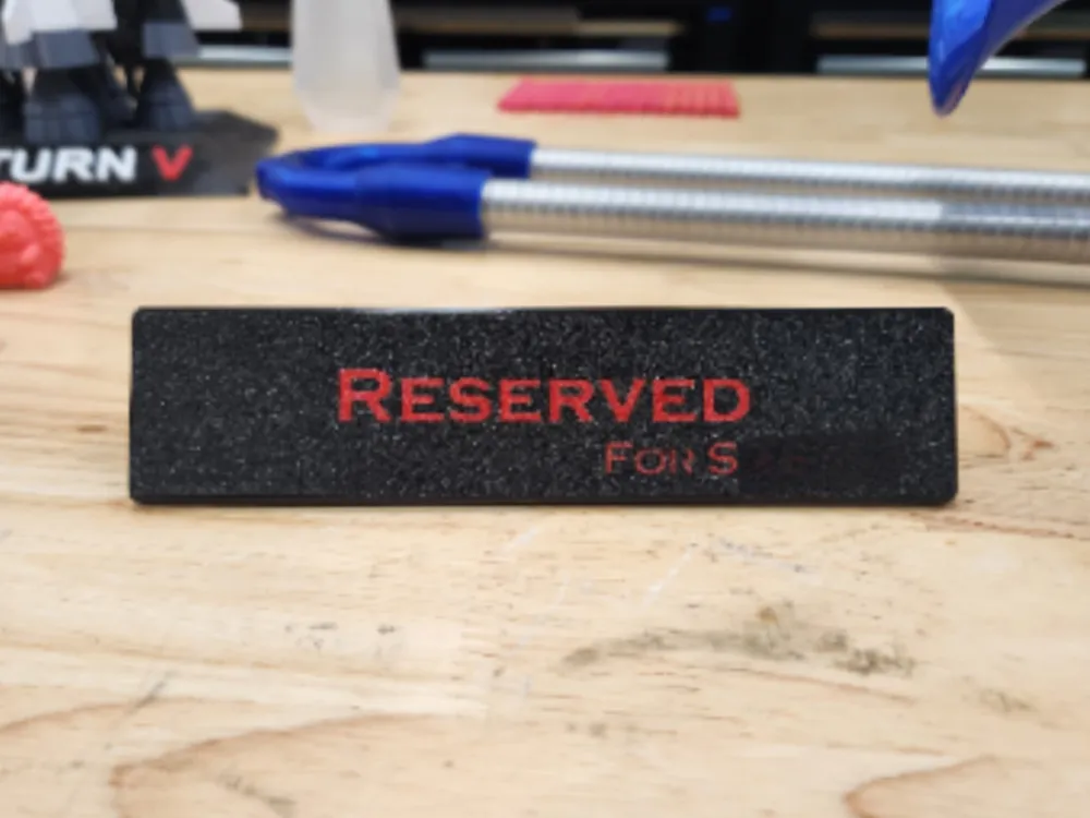 Customizable Reserved Sign - Free 3D Print Model - MakerWorld