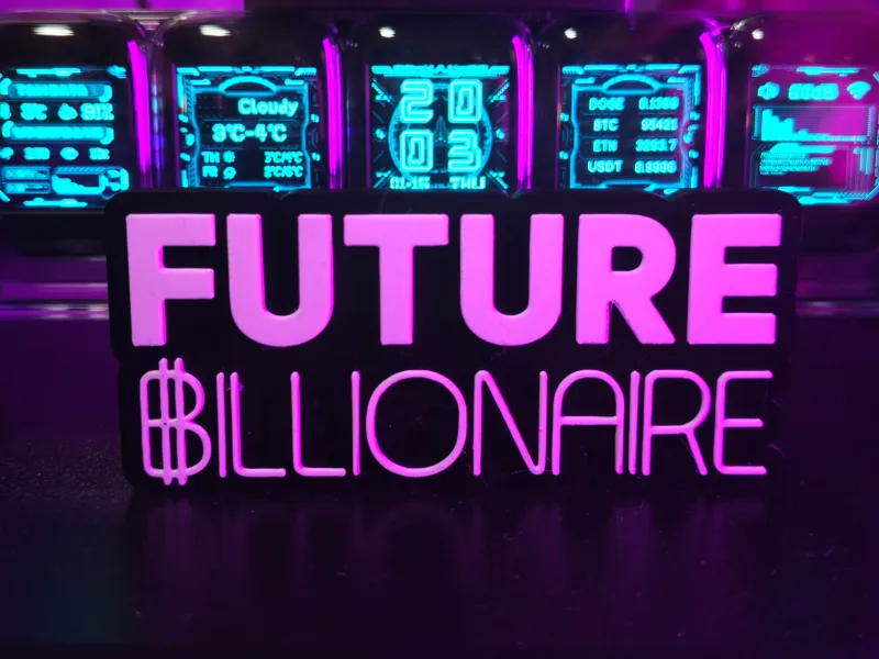 FUTURE BILLIONAIRE – Desk Sign