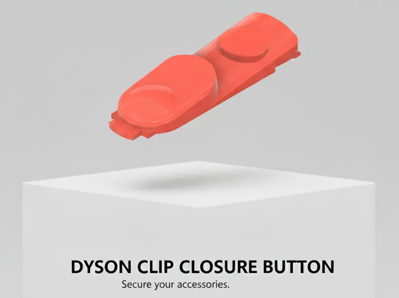 Dyson Clip Closure Button
