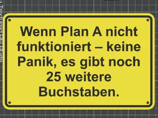 Schild mit Spruch