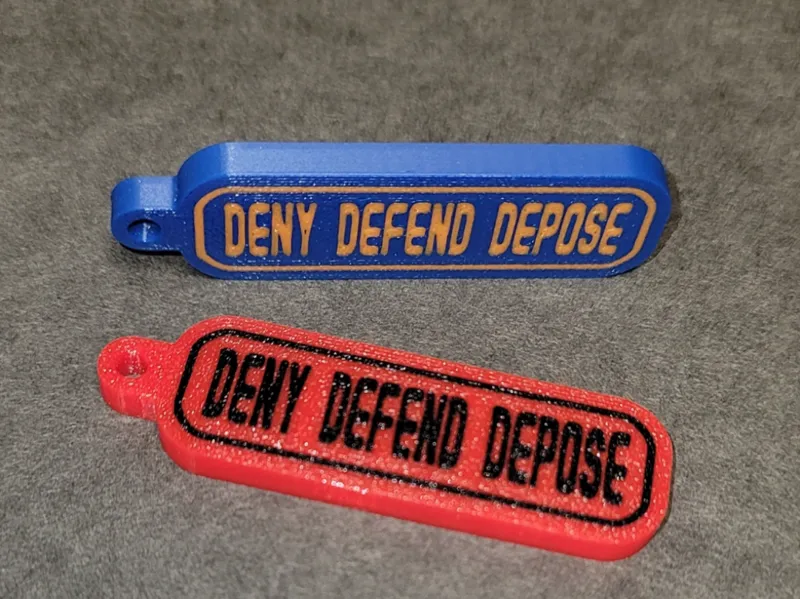Deny Defend Depose Keychain