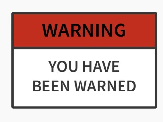 WARNING! - You Have Been Warned Sign - Free 3D Print Model - MakerWorld