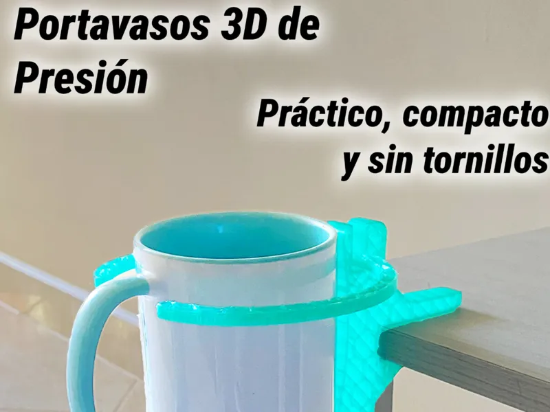 Portavasos 3D sin tornillos —Clip universal 