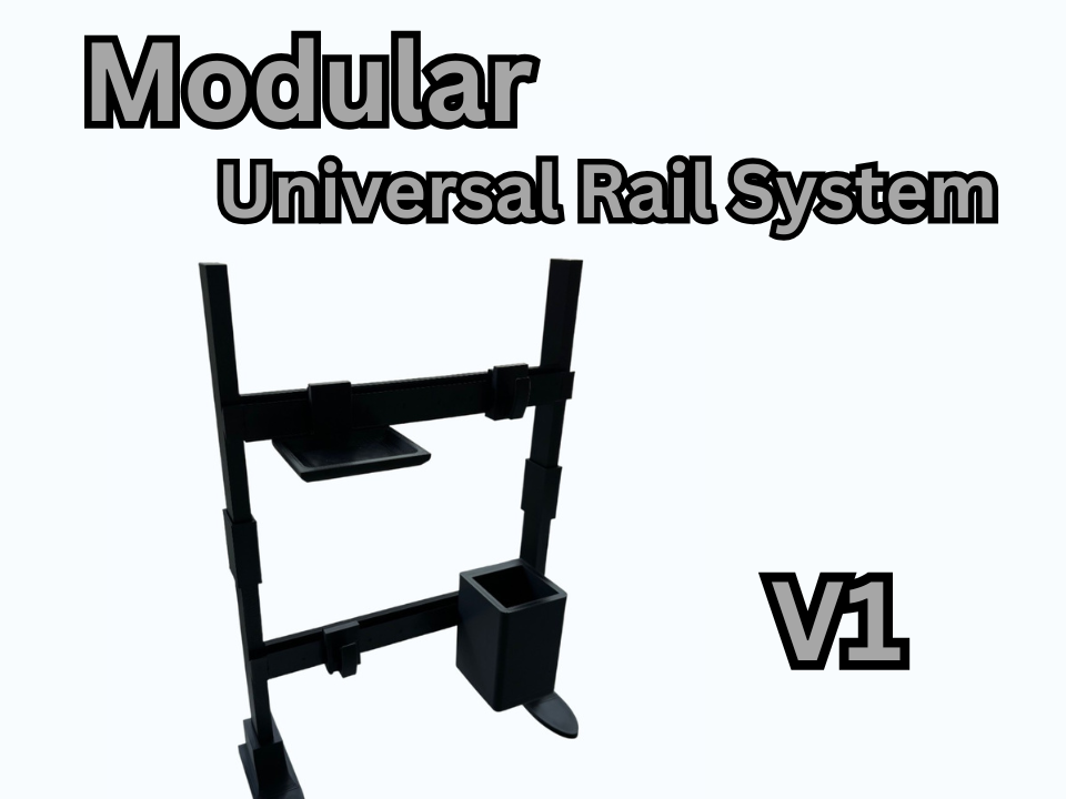 Modular Universal Rail System (MURS) V1