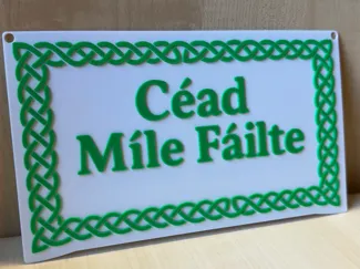 Cead Mile Failte - Irish welcome sign