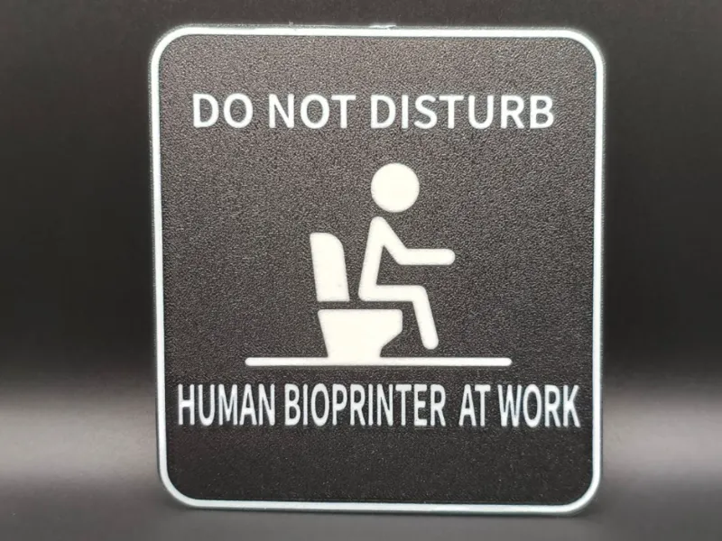 Human Bioprinter toilet sign