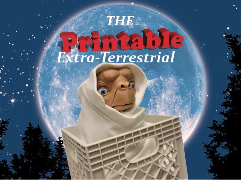 The printable extra-terrestrial