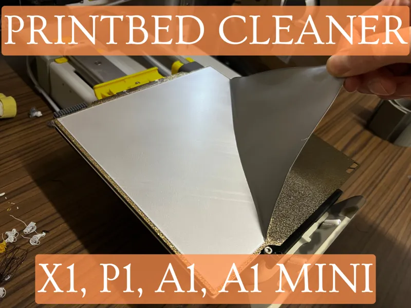 Printbed Cleaner Whole Printbed X1, P1, A1, A1mini