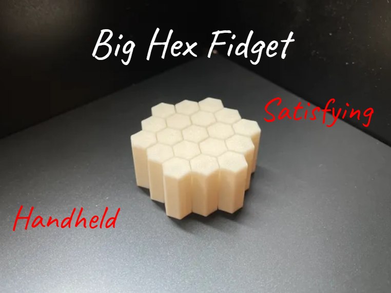 Big Hex Fidget