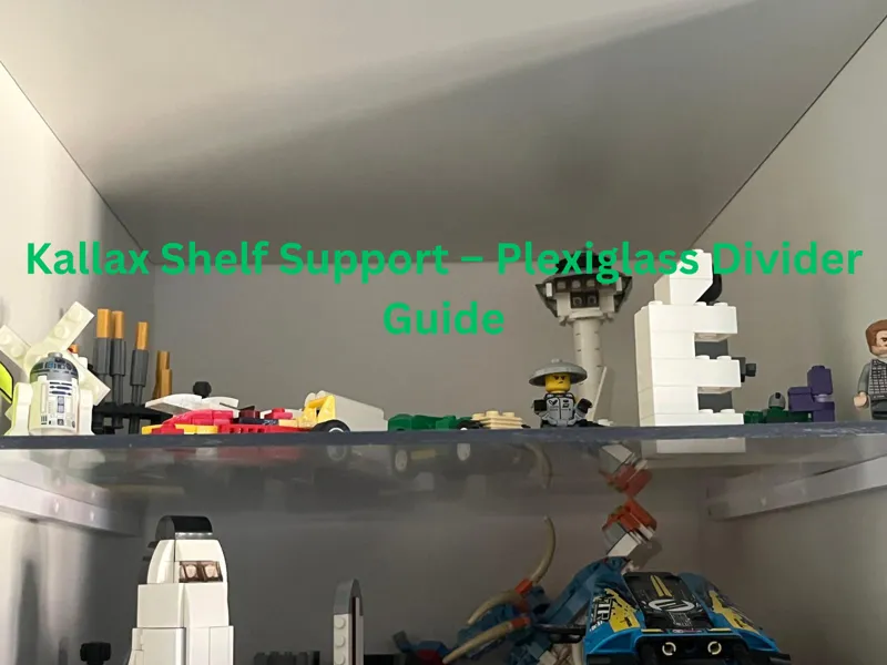 Kallax Shelf Support – Plexiglass Divider Guide