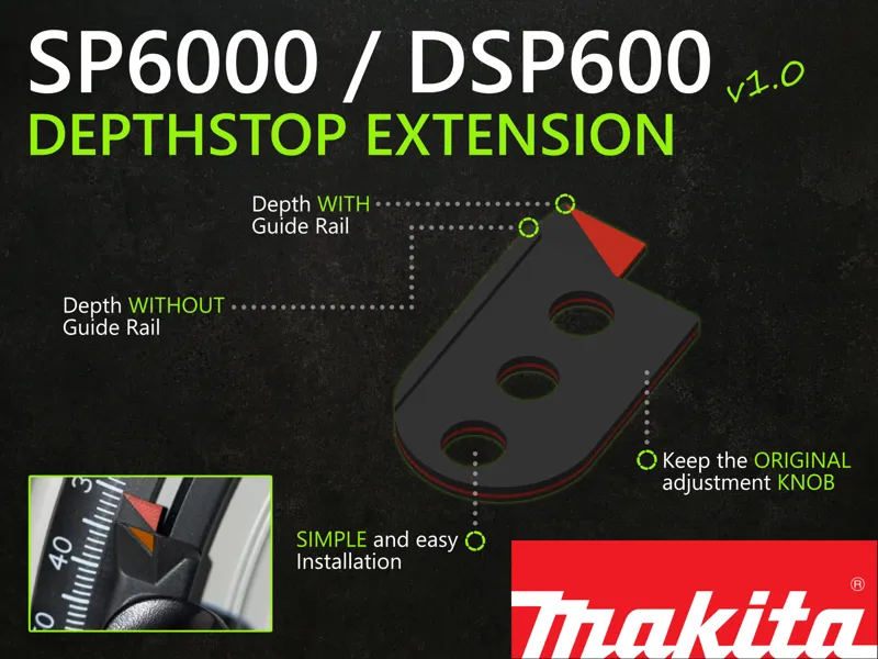 Makita SP6000&DSP600 Tracksaw Depthstop Extension