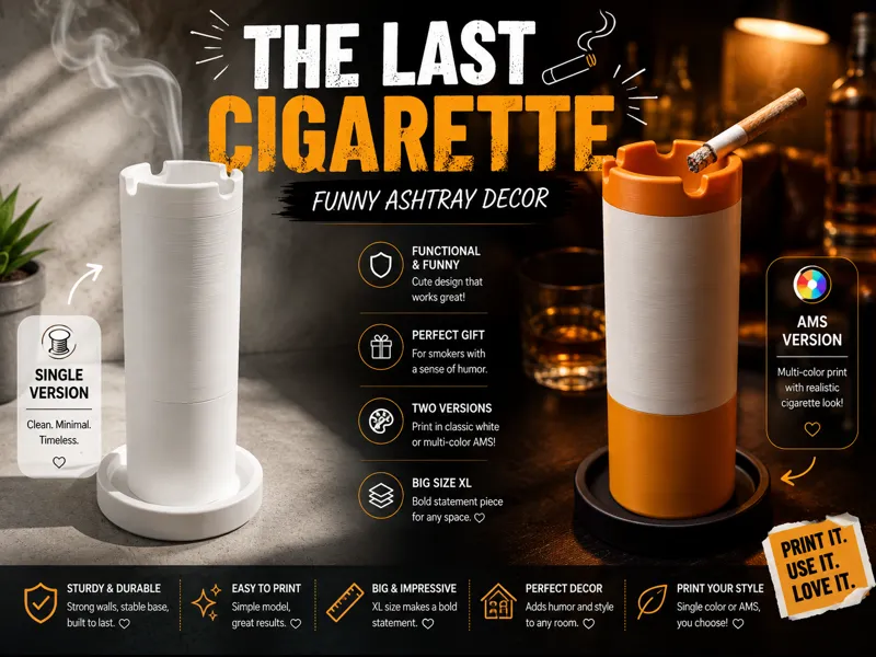 The Last Cigarette - Funny Ashtray Decor