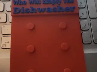 Who will empty the Dishwasher with name + days