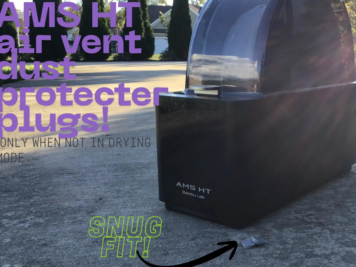 AMS HT air vent dust protector plugs - Free 3D Print Model - MakerWorld