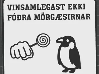 Vinsamlegast ekki fóðra mörgæsirnar (skilti)