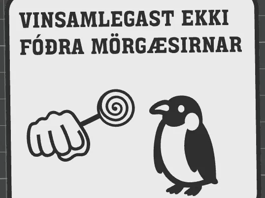 Vinsamlegast ekki fóðra mörgæsirnar (skilti)