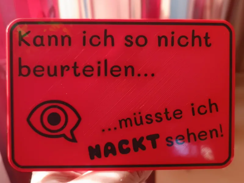 Schild "Kann ich so nicht beurteilen..."