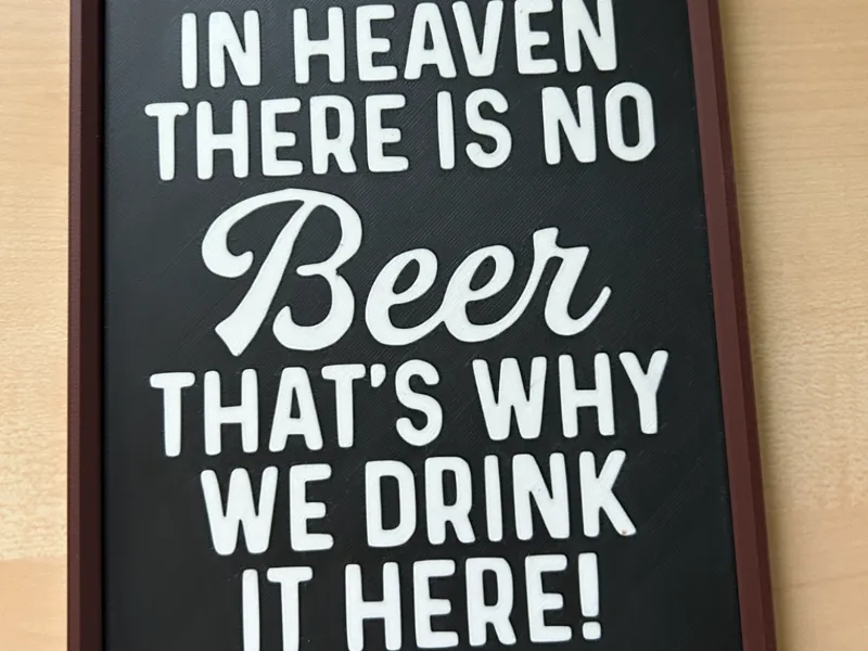 In heaven there is no beer