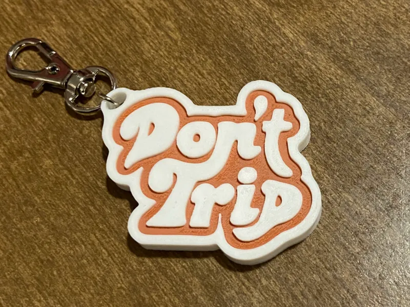 Don't Trip Keychain
