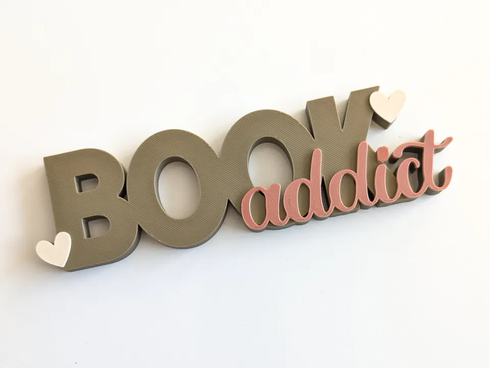 BOOK ADDICT – lettering - Free 3D Print Model - MakerWorld