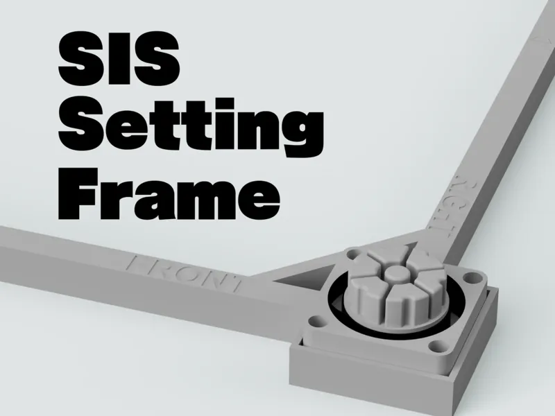 SIS - Setting Frame