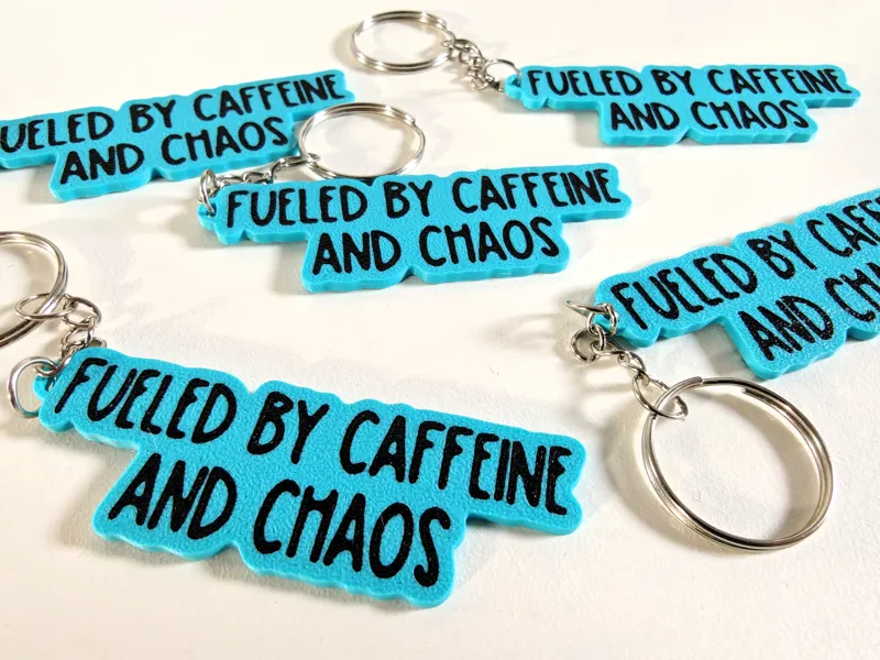 Keychain Fueled By Caffeine And Chaos