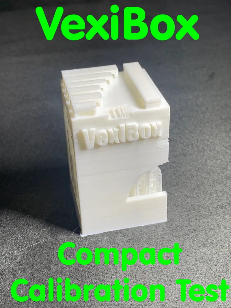 VexiBox Compact Calibration/Filament Test