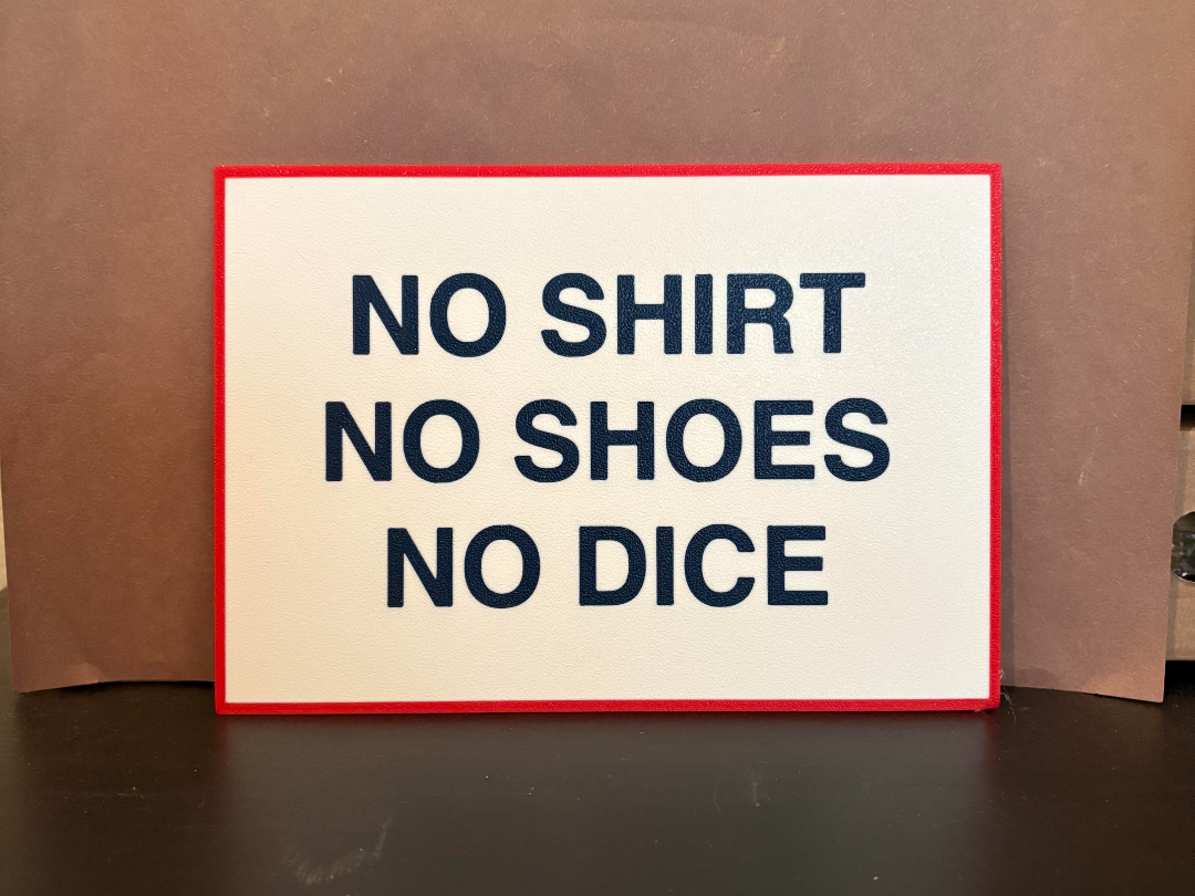 No Shirt Sign - Fast Times at Ridgemont High