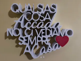 Qualsiasi cosa accada noi ci vediamo sempre a casa