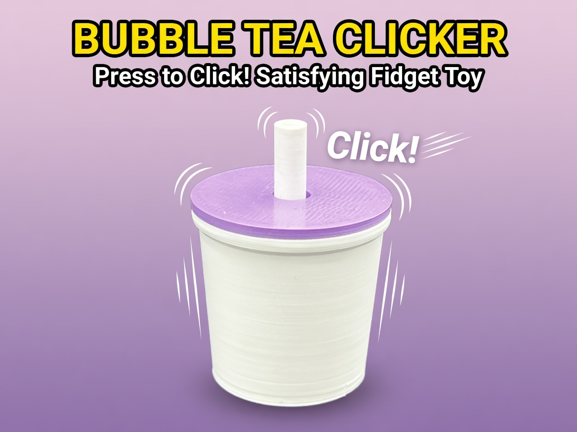 Bubble tea clicker