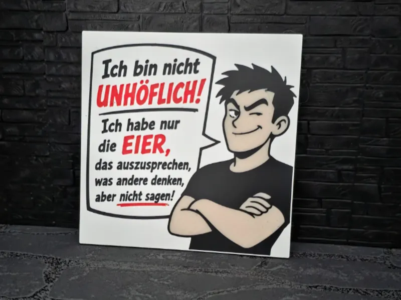Magnet Schild "Nicht unhöflich"