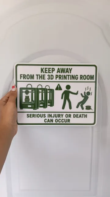Letrero o emblema decorativo: Keep Away From the 3D printing room — vista de referencia 3