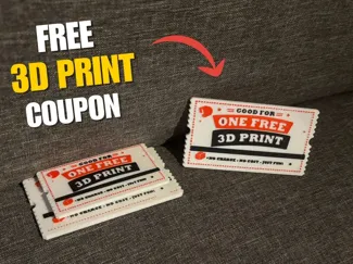 The Perfect "One Free 3D Print" Coupon