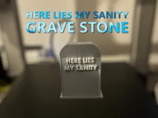 Here Lies My Sanity Gravestone