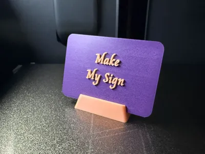 Parametric Make My Sign holder