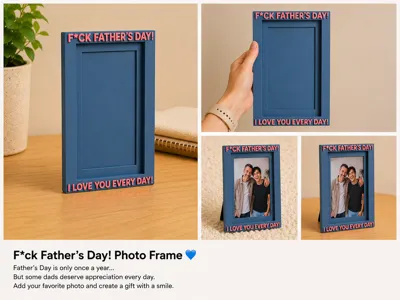 F*ck Father's Day! Photo Frame