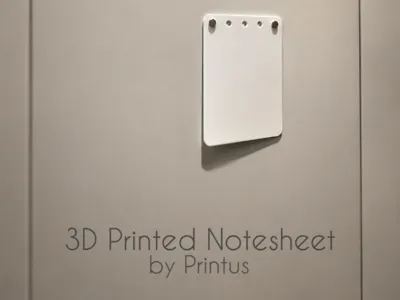 3D Printed Notesheet