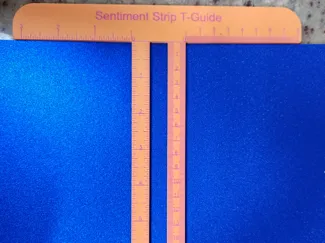 Sentiment Strip T-Ruler – Card Crafting Buddy