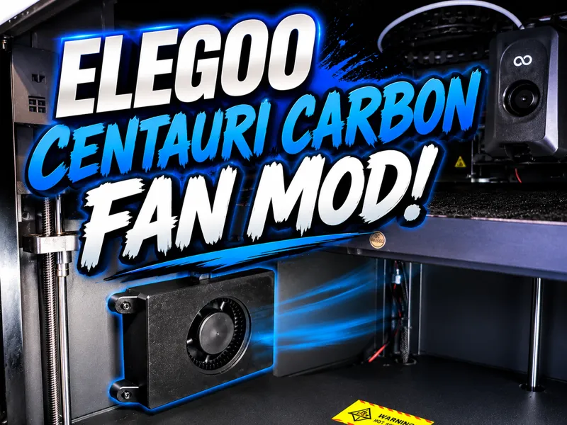 Elegoo Centauri Carbon Auxiliary Fan Mod
