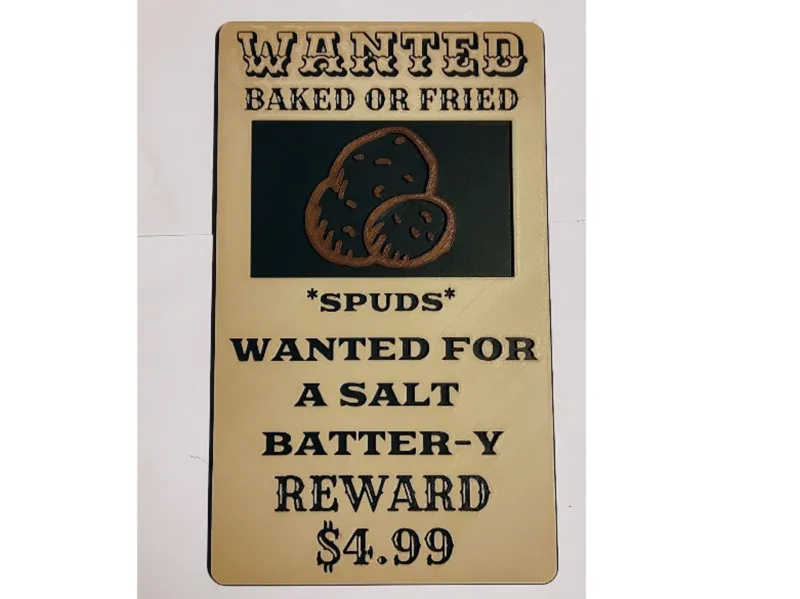 Wanted: Baked or Fried - novelty sign