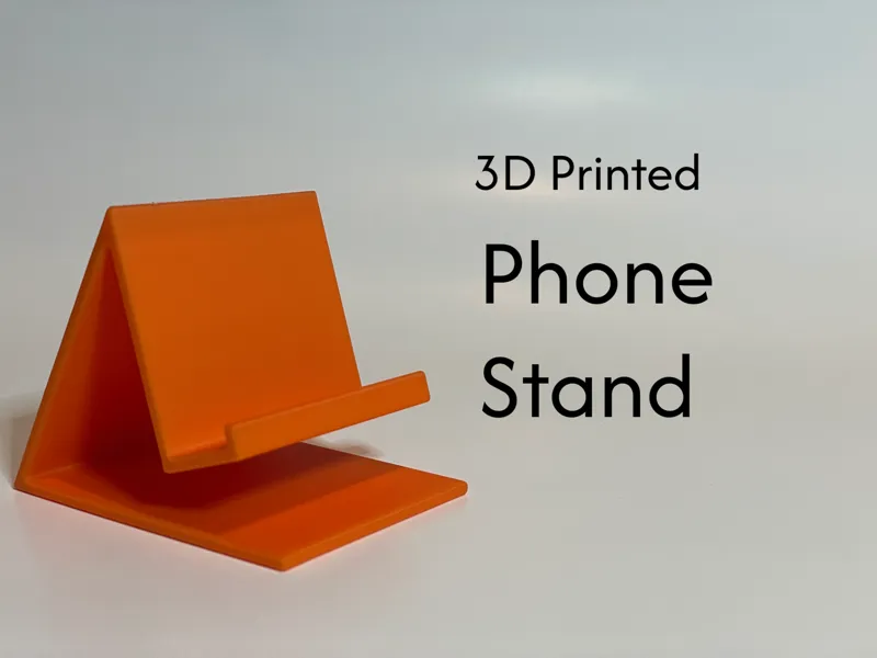3D Printed Phone Stand 