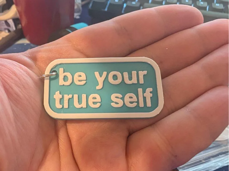 Be your true self keychain