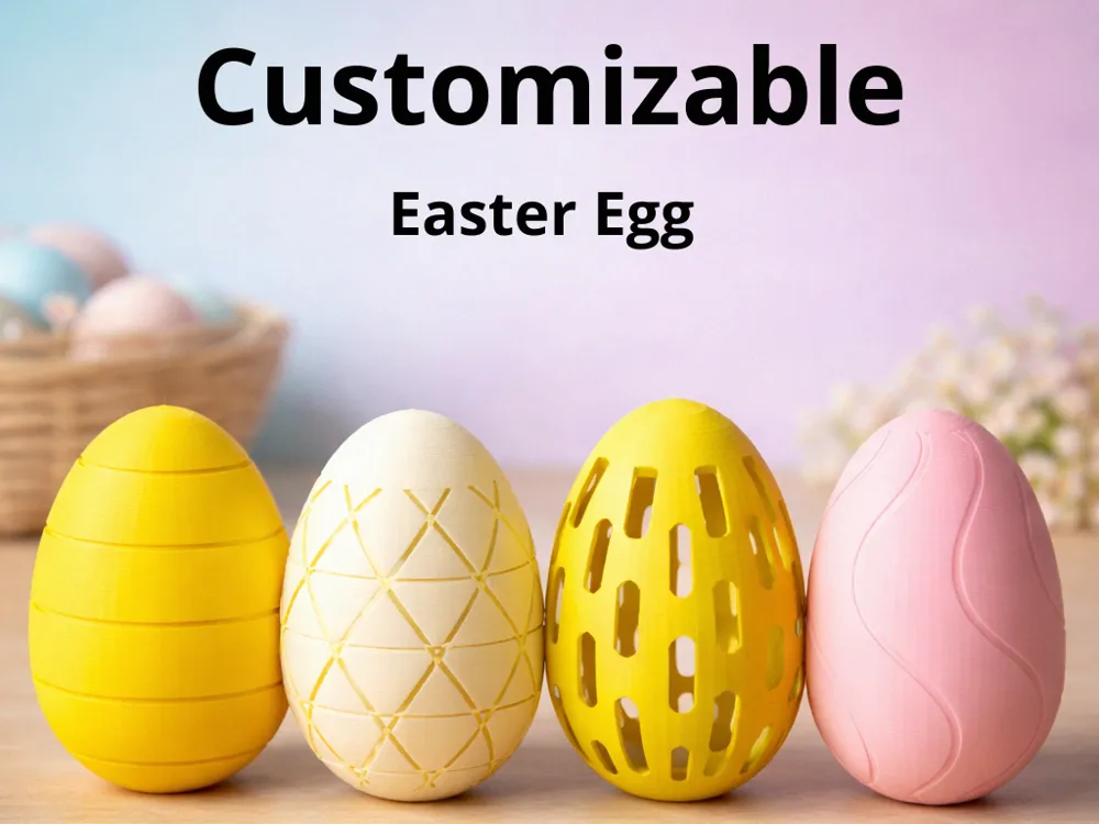 Customizable Easter Egg - Free 3D Print Model - MakerWorld